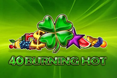 40 Burning Hot